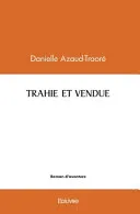 Couverture de « Trahie »