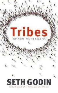 Couverture de « Tribes : We Need You to Lead Us »