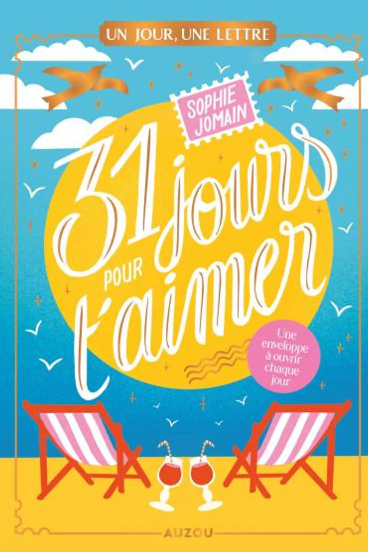Couverture de « Un jour, une lettre - 31 jours pour t'aimer »