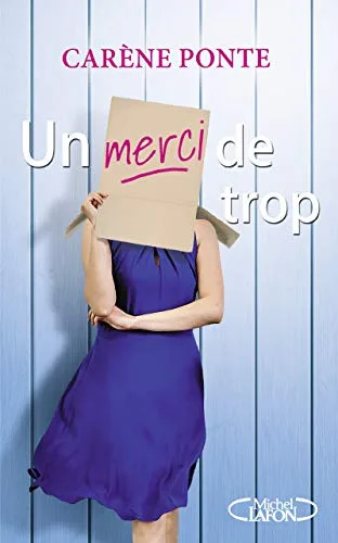 Couverture de « Un merci de trop »