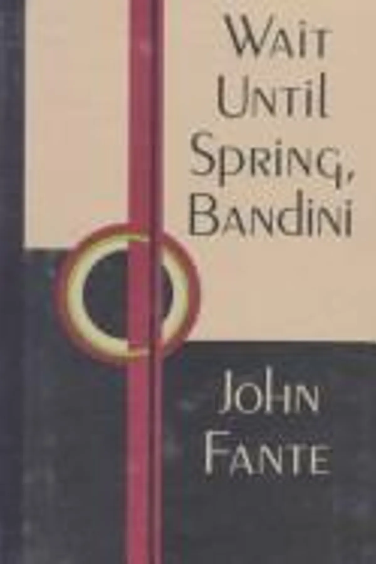 Couverture de « Wait Until Spring, Bandini »