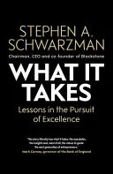 Couverture de « What It Takes: Lessons in the Pursuit of Excellence »