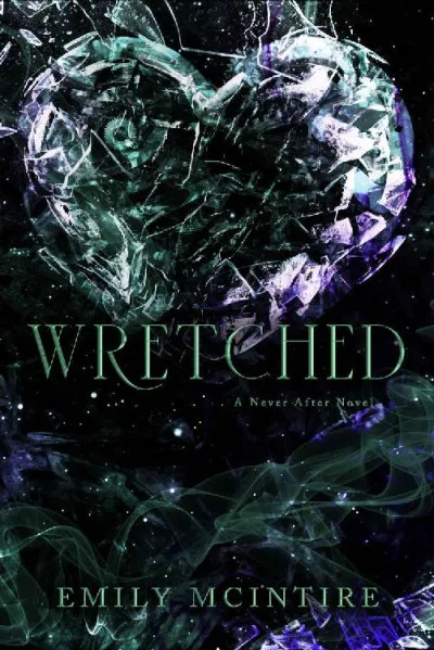 Couverture de « Wretched (Never After Series) »