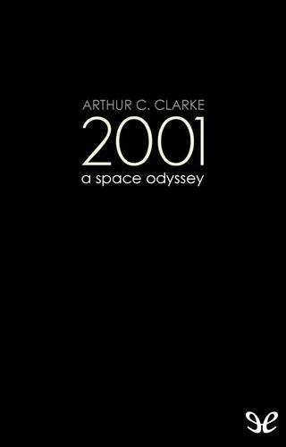 Couverture de 2001. A Space Odyssey, Arthur C. Clarke