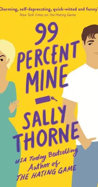 Couverture de 99 Percent Mine, Sally Thorne