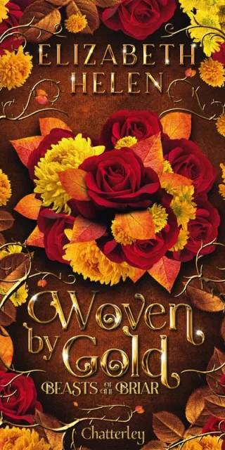 Couverture de Beasts of the Briar - Tome 2 - Woven by Gold, Elizabeth Helen