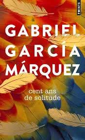 Couverture de Cent ans de solitude, Gabriel García Márquez