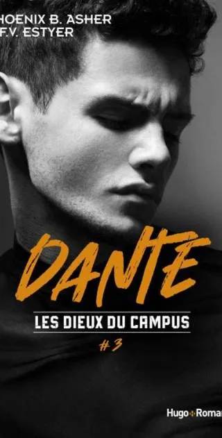 Couverture de Les dieux du campus Tome 3 - Dante, F.V. Estyer Et Phoenyx B. Asher