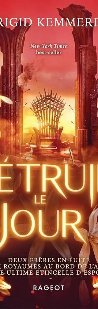 Couverture de Défier la nuit, Tome 3 : Détruire le jour, Brigid_Kemmerer