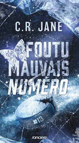 Couverture de Foutu mauvais numéro, C.R. Jane