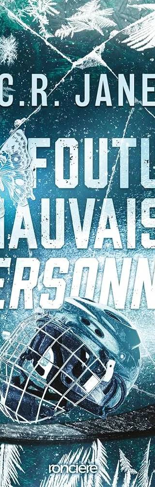 Couverture de Foutue mauvaise personne, C.R Jane, Coralie Artus-Jolly