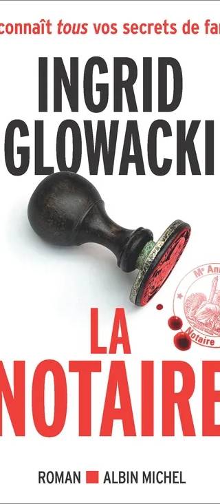 Couverture de La Notaire, Ingrid Glowacki
