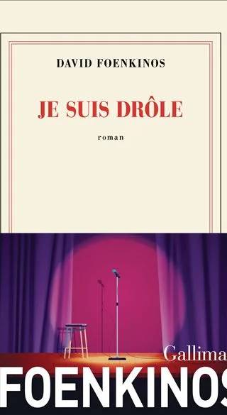 Couverture de Je suis drôle, David Foenkinos