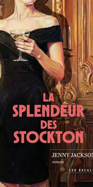 Couverture de La Splendeur des Stockton, Jenny Jackson