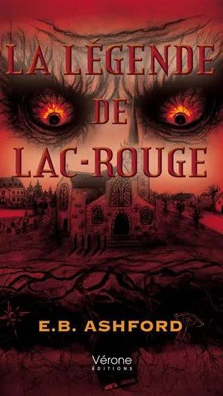 Couverture de La légende de Lac-Rouge, E. B. Ashford