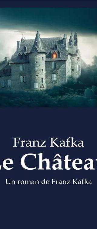 Couverture de Le Château, Franz Kafka