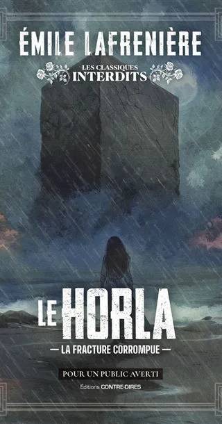 Couverture de Le Horla - La fracture corrompue, Émile Lafrenière