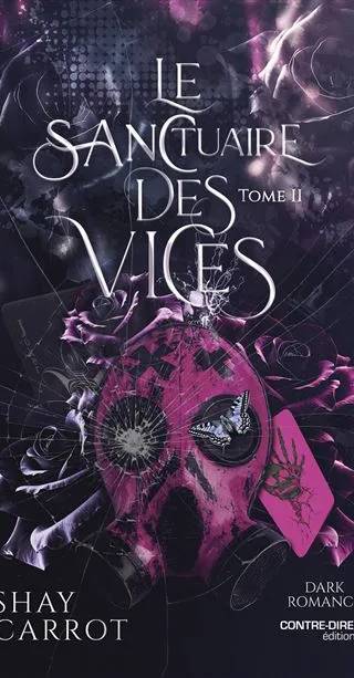 Couverture de Le Sanctuaire Des Vices Tome 2, Shay Carrot