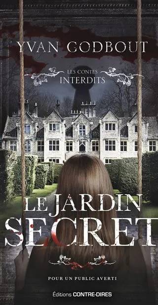 Couverture de Le jardin secret, Yvan Godbout
