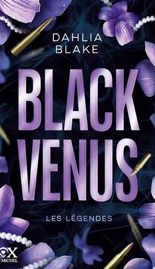 Couverture de Black Venus (Les Légendes - tome 1), Dahlia Blake