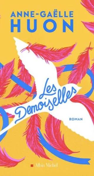 Couverture de « Les demoiselles », Anne-Gaëlle Huon