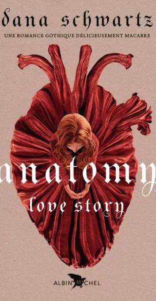 Couverture de Love story, tome 1 : Anatomy, Dana Schwartz