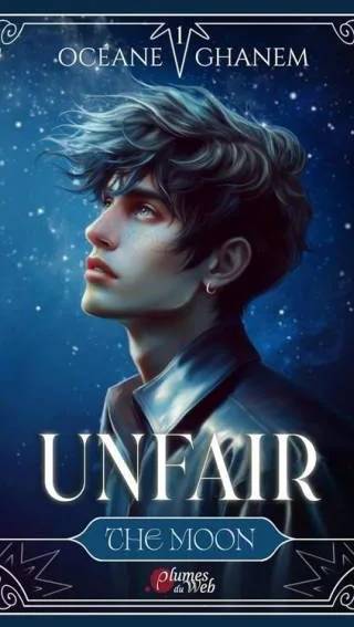 Couverture de Unfair Tome 1 : Moon, Océane Ghanem