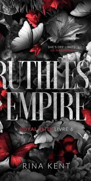 Couverture de Royal Elite Tome 6 - Ruthless Empire, Rina Kent