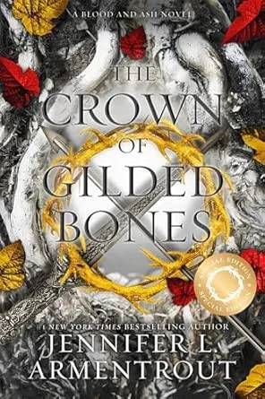 Cover of The Crown of Gilded Bones (Blood And Ash Series Book 3) by Jennifer L. Armentrout