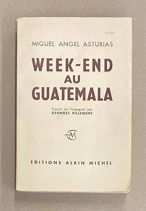 Couverture de Week-end au Guatemala, Miguel Ángel Asturias