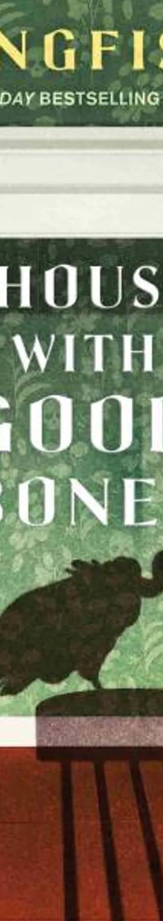 Couverture de A House With Good Bones, T. Kingfisher