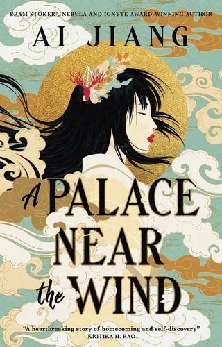 Couverture de A Palace Near the Wind, Ai Jiang