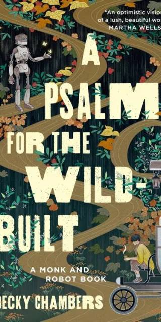 Couverture de A Psalm for the Wild-Built, Becky Chambers