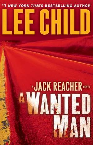 Cover of A Wanted Man : A Jack Reacher Novel by Lee Child