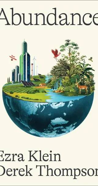 Couverture de Abundance, Ezra Klein, Derek Thompson