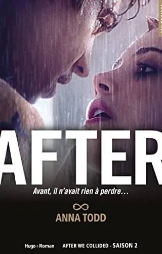 Couverture de After Saison 2 (Edition limitée) After we collided (02) (New romance), Anna Todd