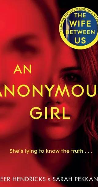 Couverture de An Anonymous Girl, Greer Hendricks, Sarah Pekkanen