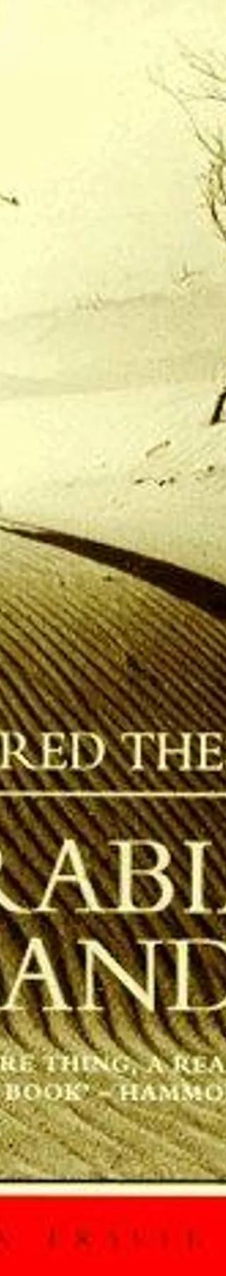 Couverture de Arabian Sands, Wilfred Thesiger, Rory Stewart