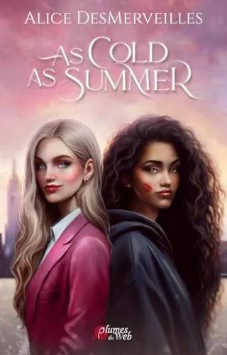 Couverture de As cold as Summer, Alice DesMerveilles