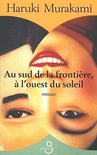 Couverture de Au sud de la frontière, à l'ouest du soleil, Haruki Murakami