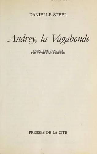 Couverture de Audrey la vagabonde, Danielle Steel