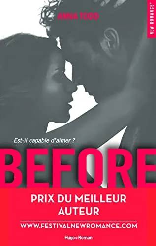Couverture de Before Saison 1 - Prix Du Meilleur Auteur Festival New Romance 2016, Todd Anna [Todd Anna]
