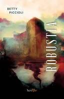 Couverture de Robustia, Betty Piccioli