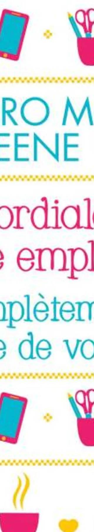 Couverture de Bien cordialement, votre employée (complètement folle de vous), Caro M. Leene