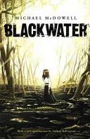 Cover of BLACKWATER: The Mysterious Saga of the Caskey Family by Michael McDowell