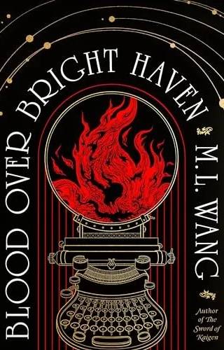 Couverture de Blood over bright haven, M.L. Wang