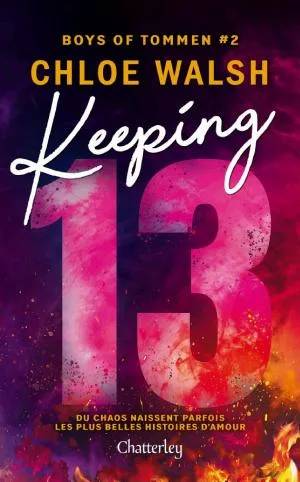 Couverture de Boys of Tommen 2 - Keeping 13, Chloe Walsh