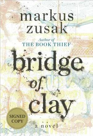 Cover of Bridge of Clay by Markus Zusak