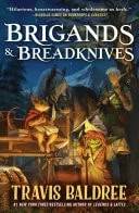 Cover of Brigands and Breadknives by Travis Baldree