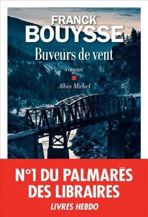 Couverture de Buveurs de vent, Franck Bouysse